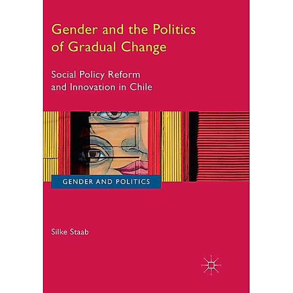 Gender and the Politics of Gradual Change, Silke Staab