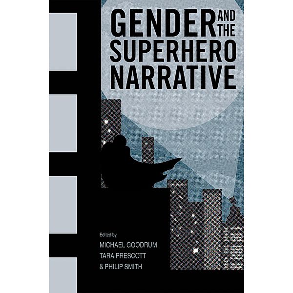 Gender and the Superhero Narrative