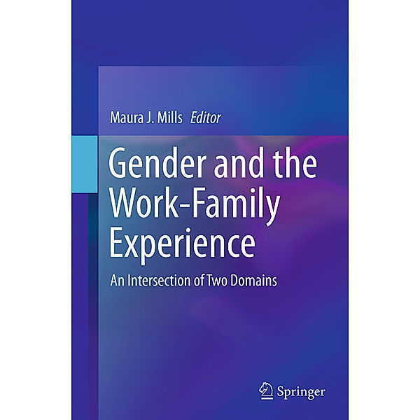 Gender and the Work-Family Experience