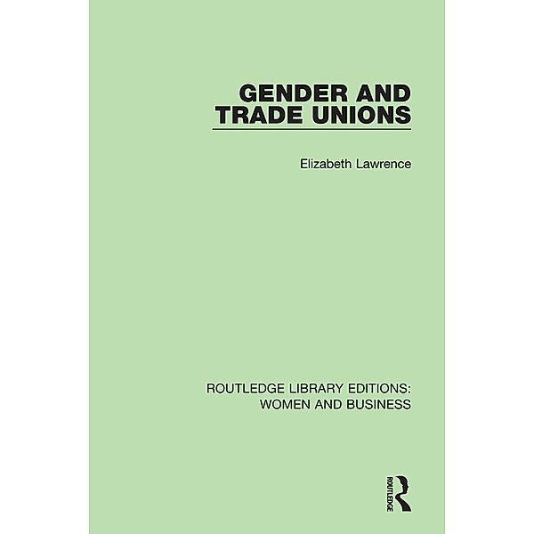 Gender and Trade Unions, Elizabeth Lawrence