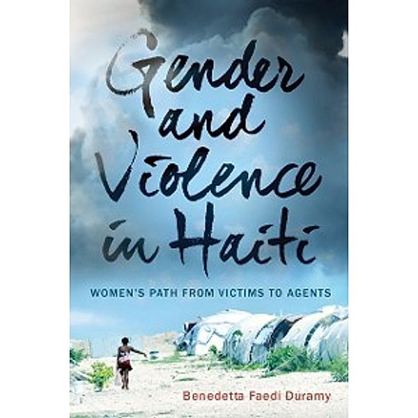 Gender and Violence in Haiti, Duramy Benedetta Faedi Duramy