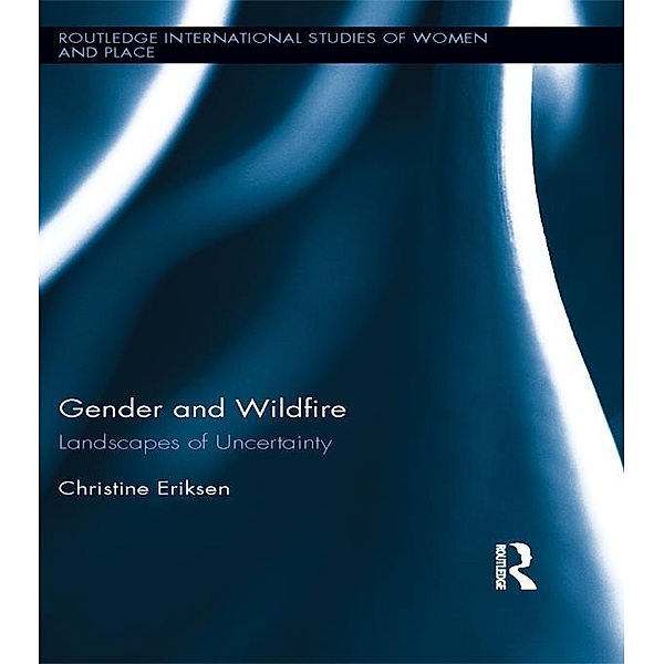 Gender and Wildfire, Christine Eriksen
