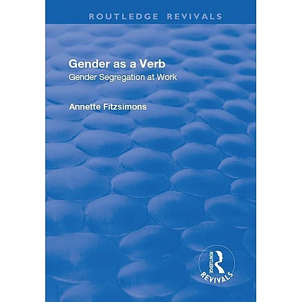 Gender as a Verb / Routledge Revivals, Annette Fitzsimons