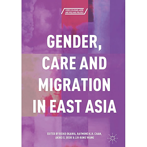 Gender, Care and Migration in East Asia