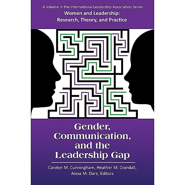 Gender, Communication, and the Leadership Gap