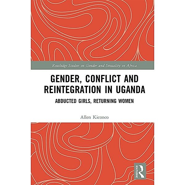 Gender, Conflict and Reintegration in Uganda, Allen Kiconco