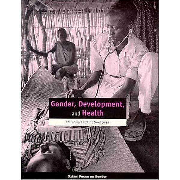 Gender, Development and Health, Caroline Sweetman