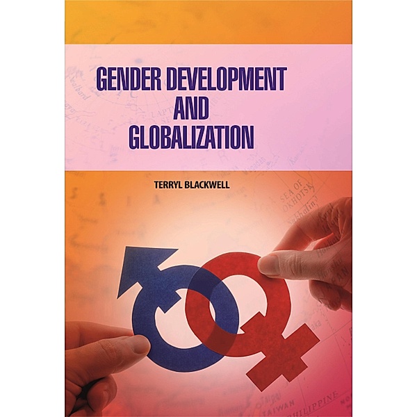 Gender Development & Globalization, Terryl Blackwell