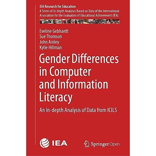 Gender Differences in Computer and Information Literacy, Eveline Gebhardt, Sue Thomson, John Ainley, Kylie Hillman