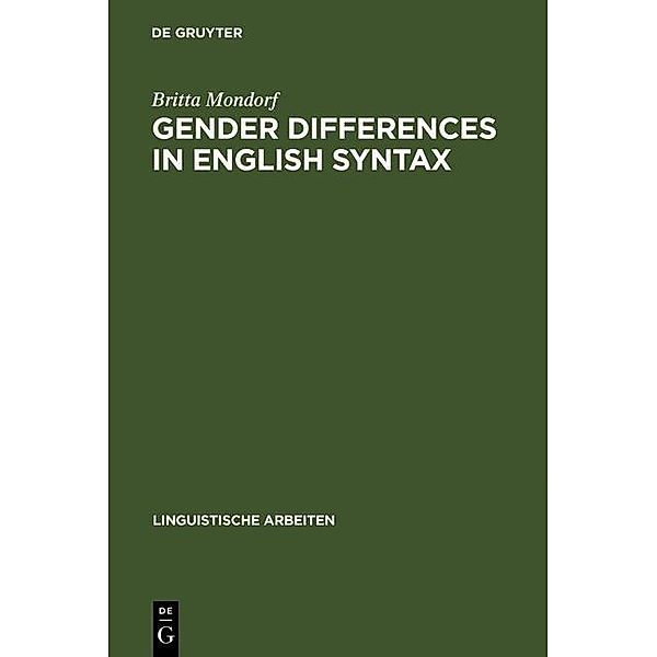 Gender Differences in English Syntax / Linguistische Arbeiten Bd.491, Britta Mondorf