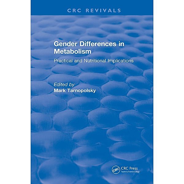 Gender Differences in Metabolism, Mark Tarnopolsky
