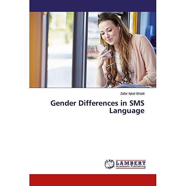 Gender Differences in SMS Language, Zafar Iqbal Bhatti