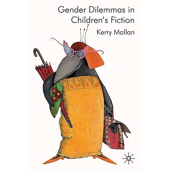 Gender Dilemmas in Children's Fiction, K. Mallan