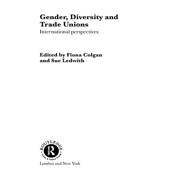 Gender, Diversity and Trade Unions