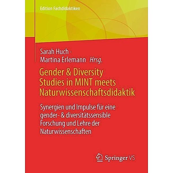 Gender & Diversity Studies in MINT meets Naturwissenschaftsdidaktik