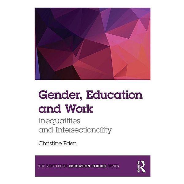 Gender, Education and Work, Christine Eden