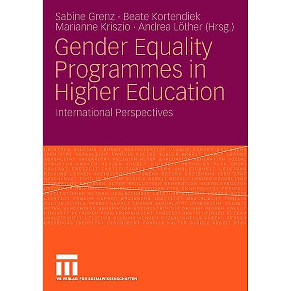 Gender Equality Programmes in Higher Education, Sabine Grenz, Beate Kortendiek, Marianne Kriszio, Andrea Löther