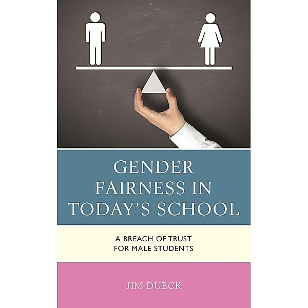 Gender Fairness in Today's School, Jim Dueck