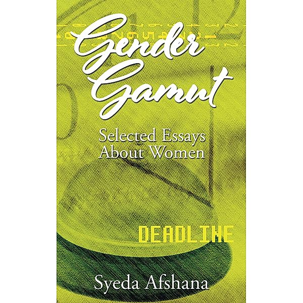 Gender Gamut, Syeda Afshana