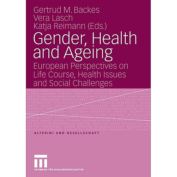 Gender, Health and Ageing / Alter(n) und Gesellschaft