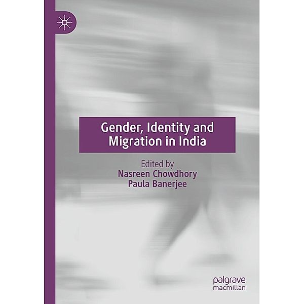 Gender, Identity and Migration in India / Progress in Mathematics