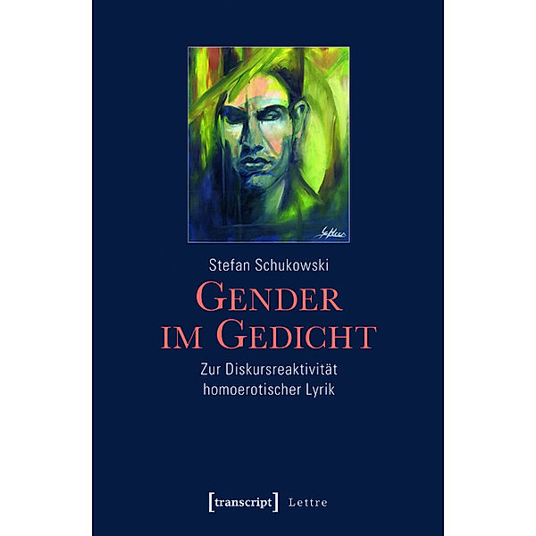 Gender im Gedicht / Lettre, Stefan Schukowski