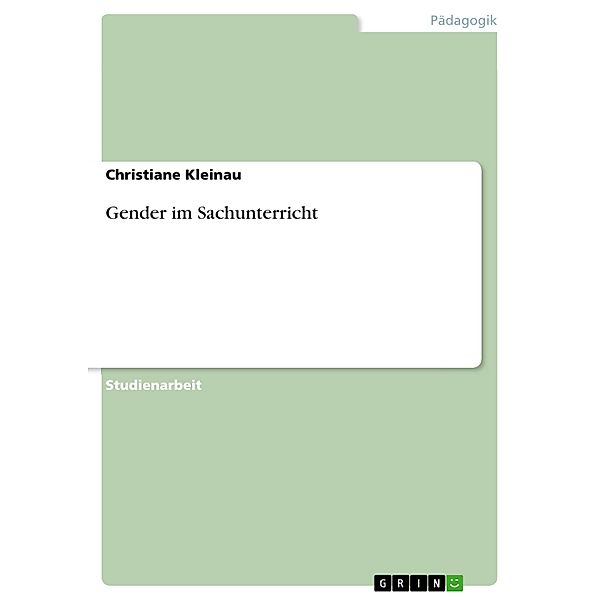 Gender im Sachunterricht, Christiane Kleinau