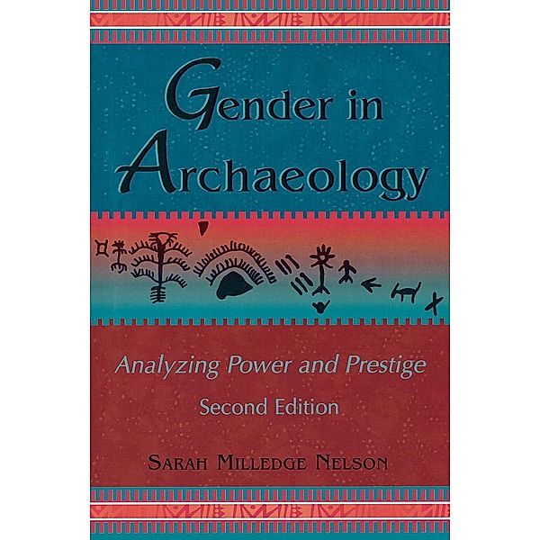 Gender in Archaeology / Gender and Archaeology, Sarah Milledge Nelson