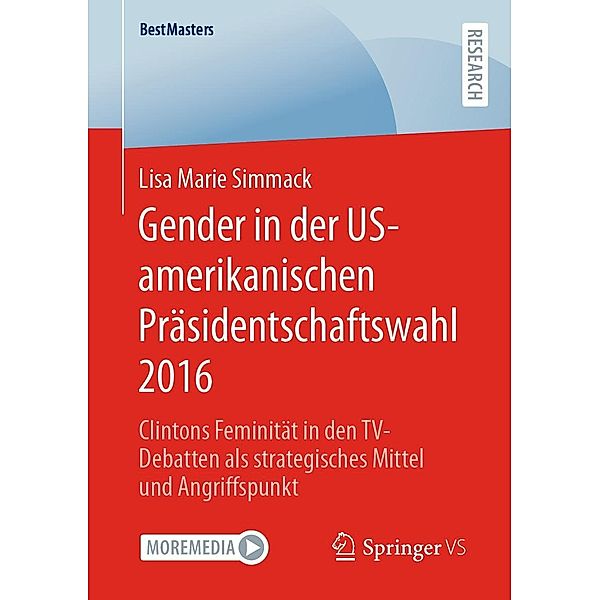 Gender in der US-amerikanischen Präsidentschaftswahl 2016 / BestMasters, Lisa Marie Simmack