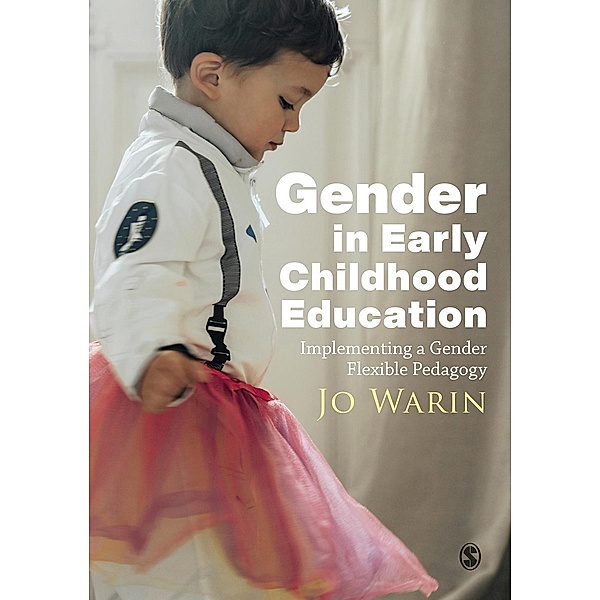 Gender in Early Childhood Education, Jo Warin