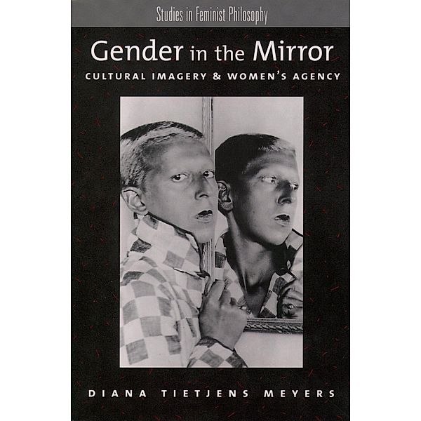 Gender in the Mirror, Diana Tietjens Meyers
