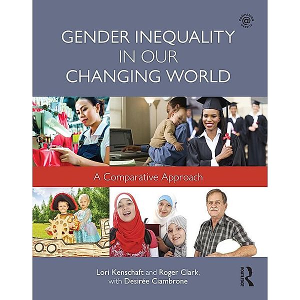Gender Inequality in Our Changing World, Lori Kenschaft, Roger Clark, Desiree Ciambrone