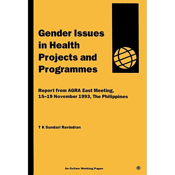 Gender Issues In Health Projects and Programmes, Sundari Ravindran