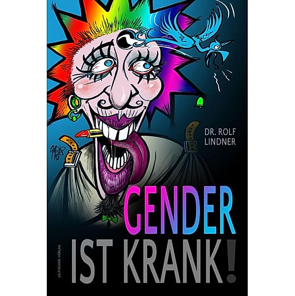 Gender ist krank!, Rolf Lindner