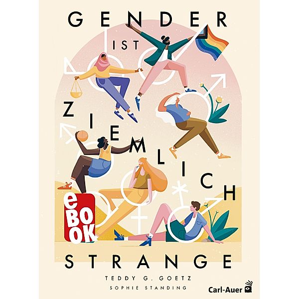 Gender ist ziemlich strange / Fachbücher für jede:n, Teddy G. Goetz