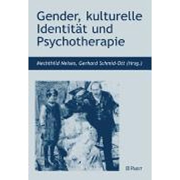 Gender, kulturelle Identität und Psychotherapie, Mechthild Neises, Gerhard Schmidt-Ott