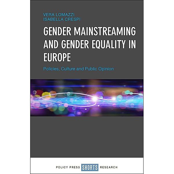 Gender Mainstreaming and Gender Equality in Europe, Vera Lomazzi, Isabella Crespi