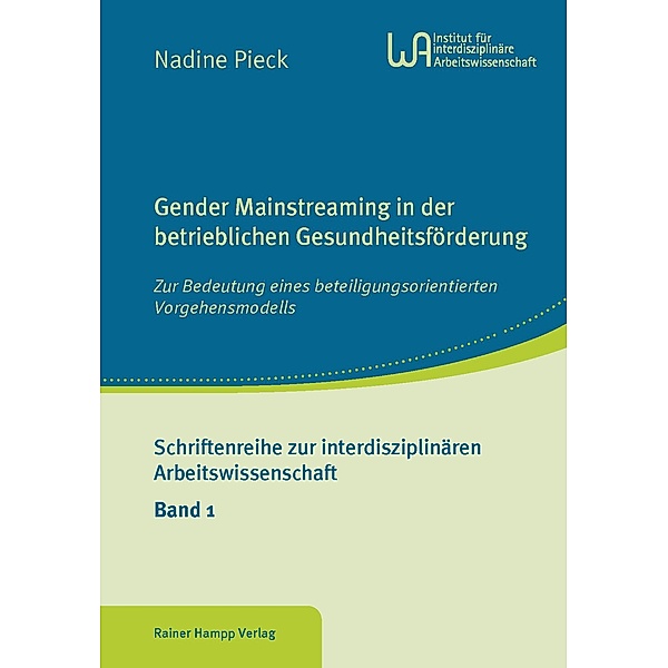 Gender Mainstreaming in der betrieblichen Gesundheitsförderung, Nadine Pieck
