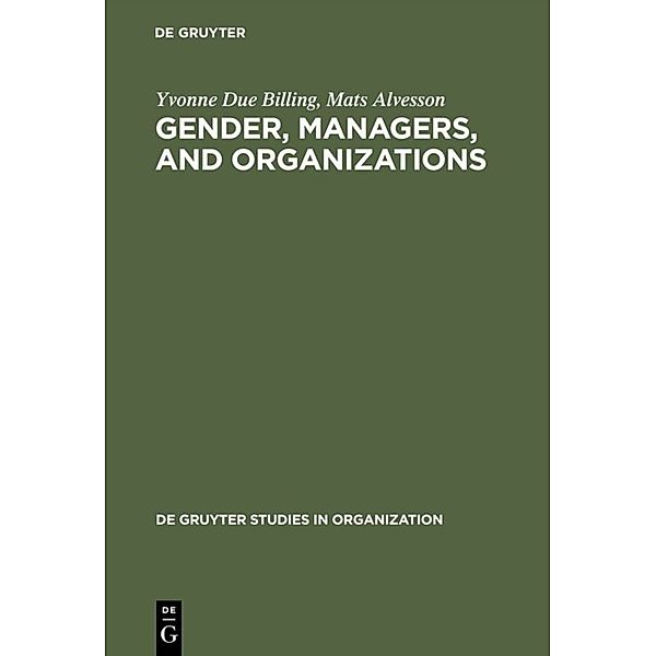 Gender, Management and Organization, Yvonne D. Billing, Mats Alvesson