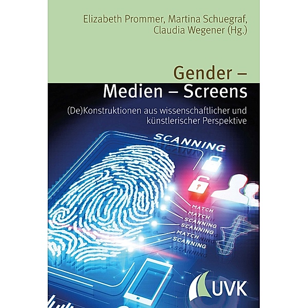 Gender - Medien - Screens / Alltag, Medien und Kultur Bd.13