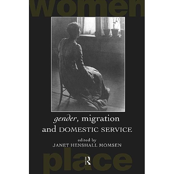 Gender, Migration and Domestic Service