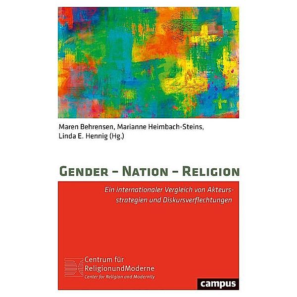 Gender - Nation - Religion / Religion und Moderne Bd.14