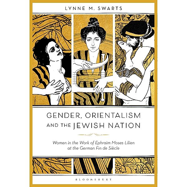 Gender, Orientalism and the Jewish Nation, Lynne M. Swarts