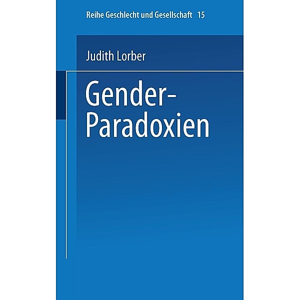 Gender-Paradoxien / Geschlecht und Gesellschaft Bd.15