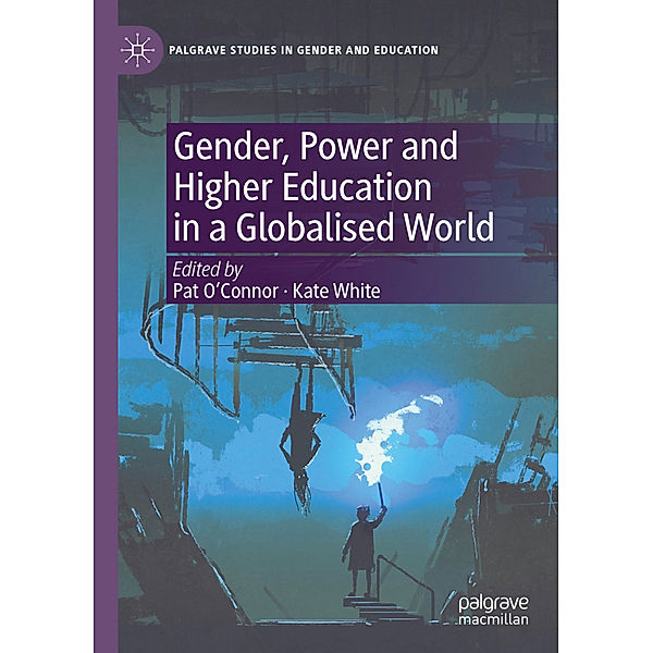 Gender, Power and Higher Education in a Globalised World