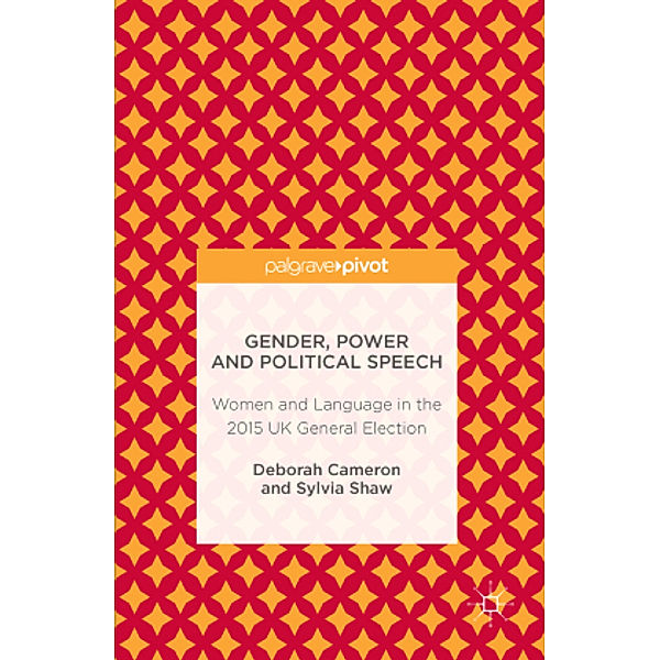 Gender, Power and Political Speech, Deborah Cameron, Sylvia Shaw