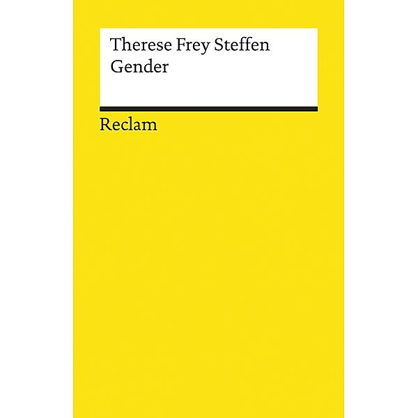 Gender / Reclams Universal-Bibliothek, Therese Frey Steffen