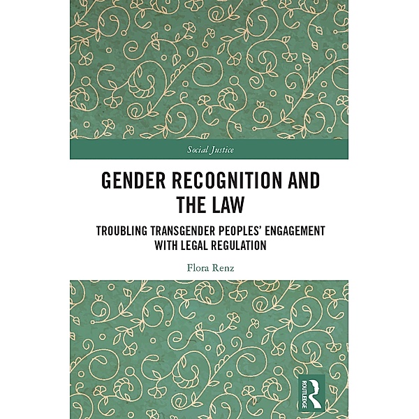 Gender Recognition and the Law, Flora Renz