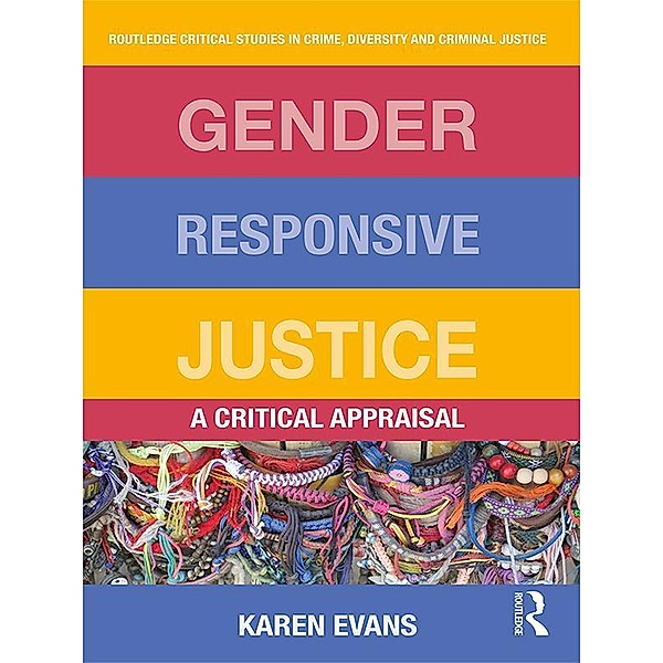 Gender Responsive Justice, Karen Evans