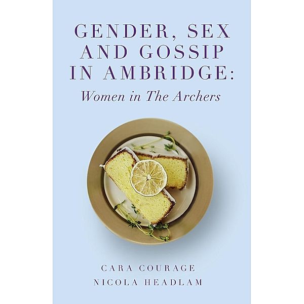 Gender, Sex and Gossip in Ambridge